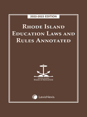 cover image of Rhode Island Education Laws and Rules Annotated